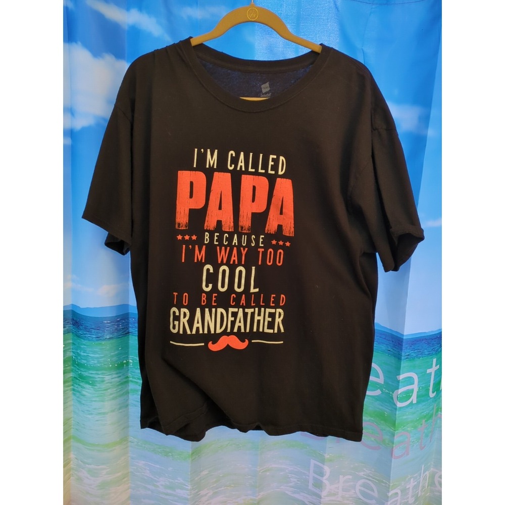 I'm Called Papa Way Too Cool To Be Called Grandfather Shirt Mens XL Black B73